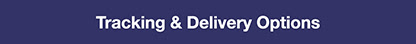 Tracking & Delivery Options