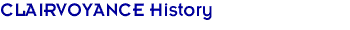 Clairvoyance History