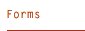 Forms