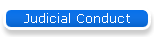 Judicial Conduct